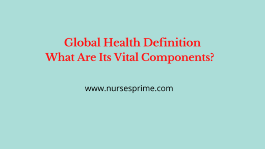 Global Health Definition. What Are Its Vital Components