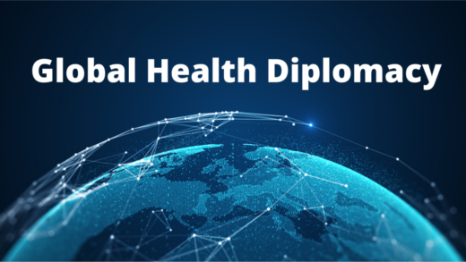 Global Health Diplomacy: Concept, Facts, and What Lies Ahead?