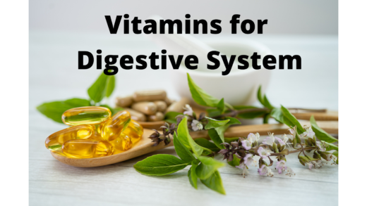 Best Vitamins for the Digestive System