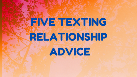Five Texting Relationship Advice