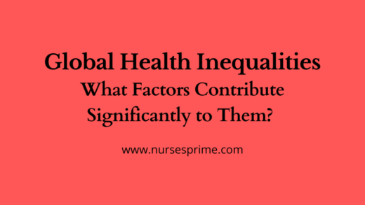 Global Health Inequalities. What Factors Contribute Significantly to Them?