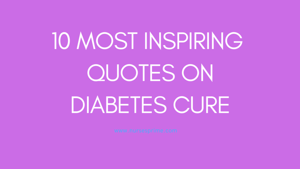 10 Most Inspiring Quotes on Diabetes Cure