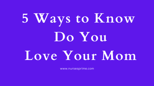 5 Ways to Know Do You Love Your Mom