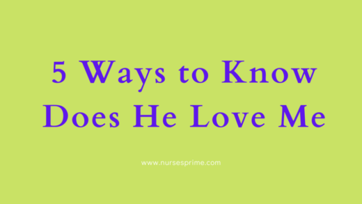 5 Ways to Know Does He Love Me