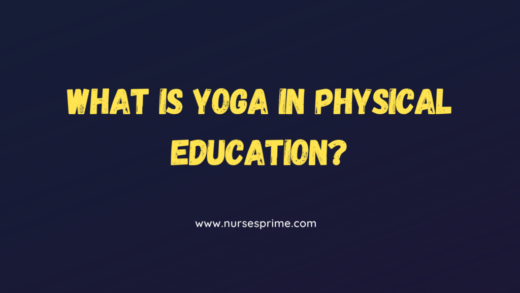 What is Yoga in Physical Education?