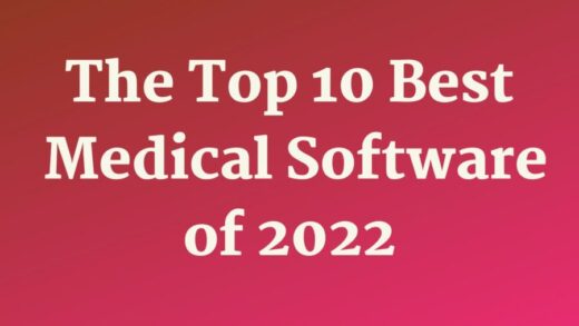 The Top 10 Best Medical Software of 2022