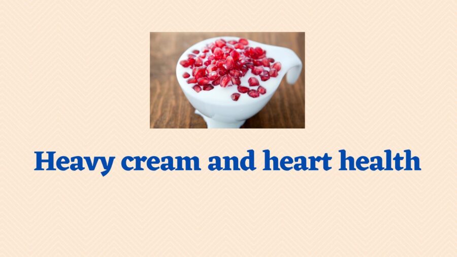Heavy Cream and Heart Health
