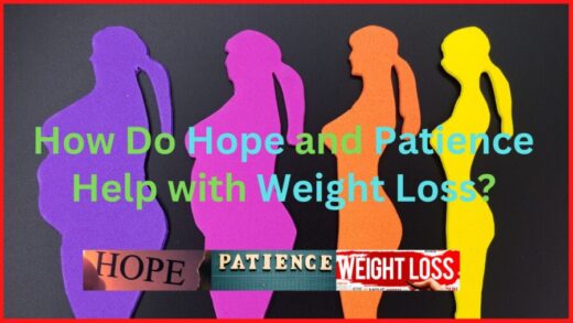 How Do Hope and Patience Help with Weight Loss?