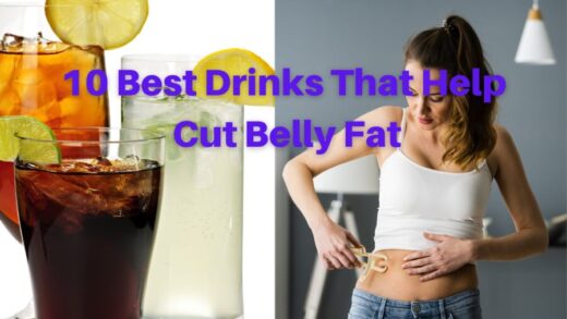10 Best Drinks That Help Cut Belly Fat