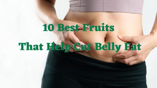 10 Best Fruits That Help Cut Belly Fat Fast
