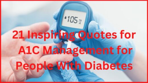 21 Inspiring Quotes for A1C Management for People With Diabetes
