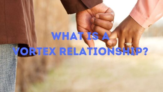 What Is a Vortex Relationship? (Meaning, Benefits, Challenges)