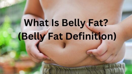 What Is Belly Fat? (Belly Fat Definition)