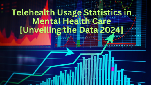 Telehealth Usage Statistics in Mental Health Care [Unveiling the Data 2024]