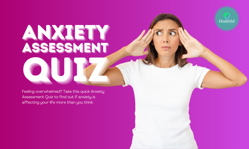 10-Item Anxiety Assessment Quiz