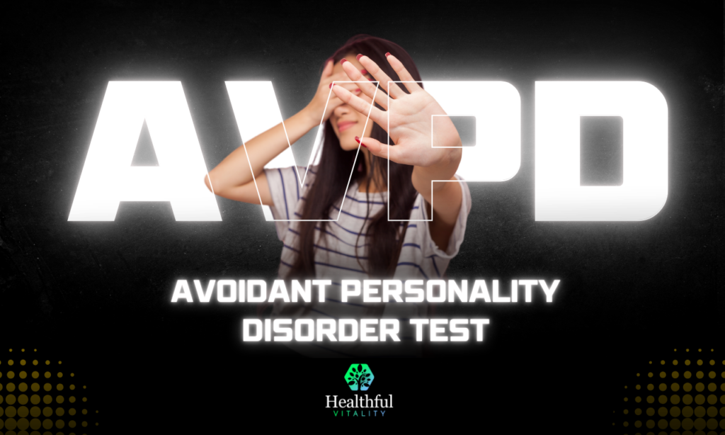 Avoidant Personality Disorder Test (AvPD)