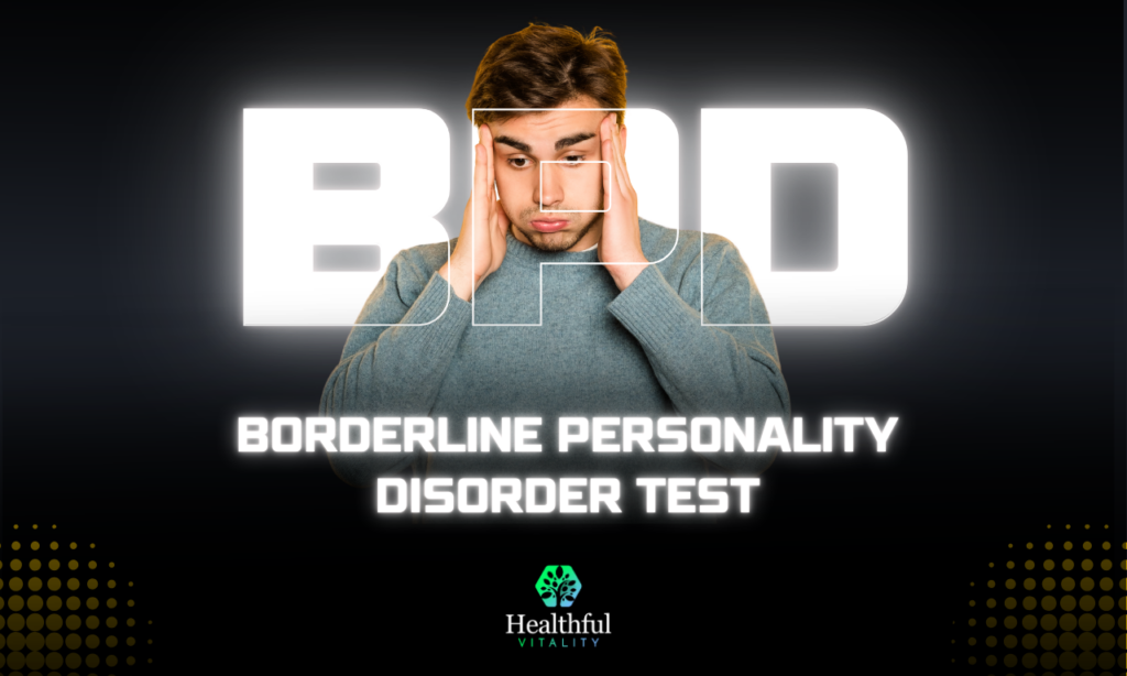 Borderline Personality Disorder Test (BPD)