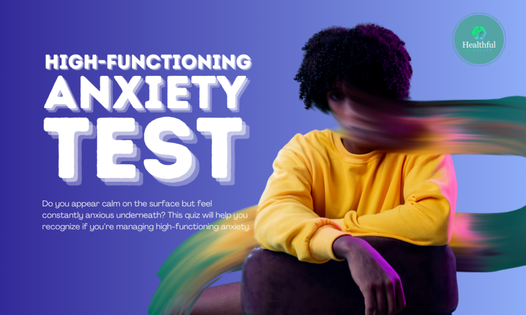 15-Item High Functioning Anxiety Quiz