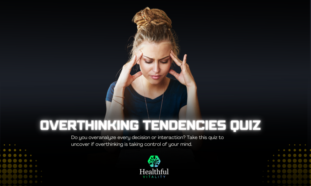 10-Item Overthinker Quiz. Discover if you're an overthinker or not.