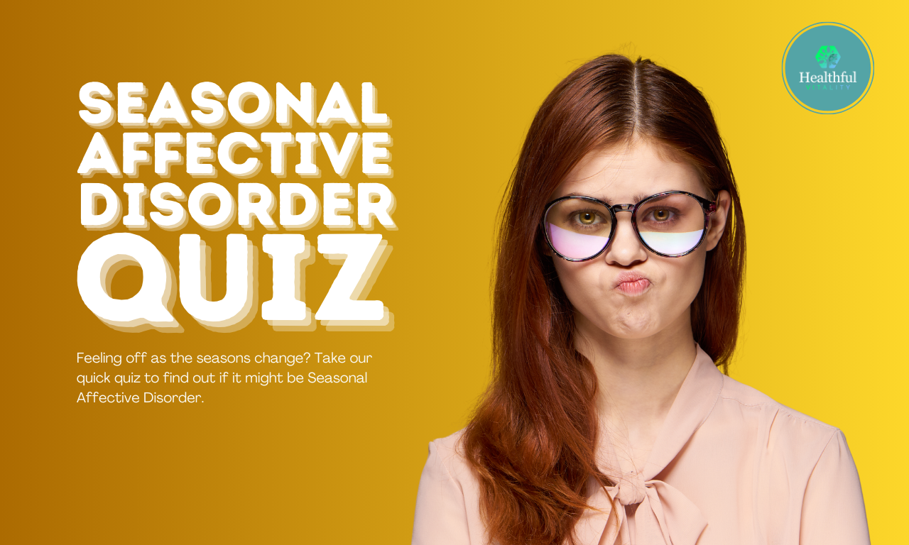 10-Item Seasonal Affective Disorder Quiz