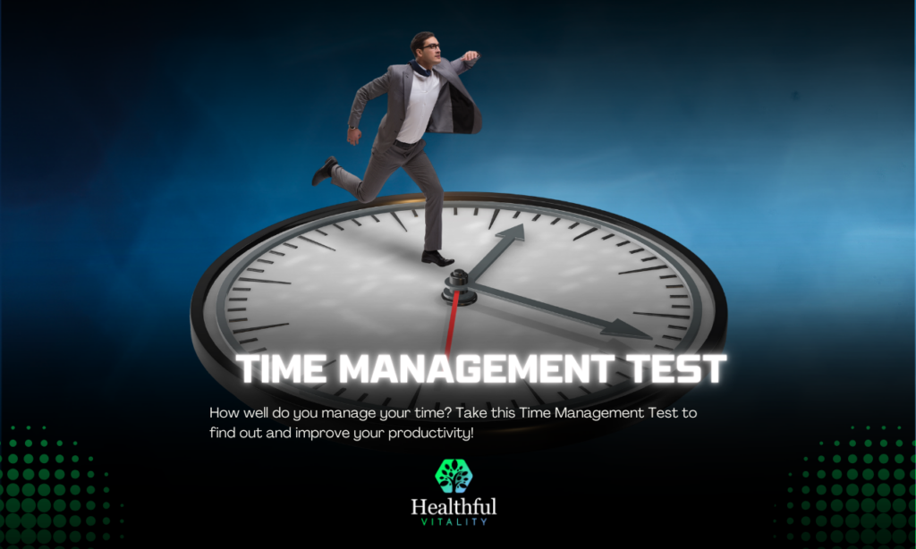 Quick and Easy Time Management Test